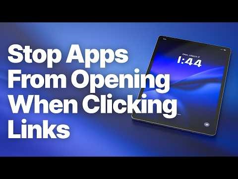 How to Stop Apps from Automatically Opening Links on Android Tablets