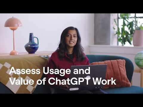 Assess Usage and Value of ChatGPT Work