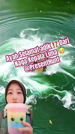 Ayah Selamat adik ⁉️ Dari Naga Kepala Lima 😬 @PresentHunt
