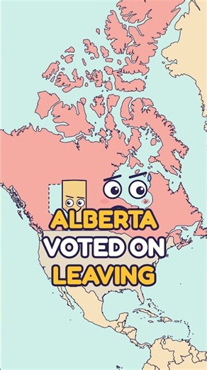 Alberta Just Voted on Leaving Canada 🗺️