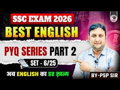 SSC ENGLISH PYQ SERIES 2.0 | FOR ALL SSC EXAMS | SET-6 BY PSP SIR | PARMAR SSC
