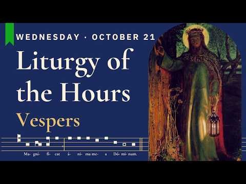 Divine Office 10.21.26 | Wednesday Evening Prayer | Vespers