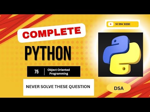 Object Oriented Programming Python | Problem Solving | DSA