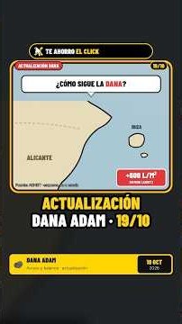 DANA Adam: lluvias, zonas afectadas y avisos de la AEMET