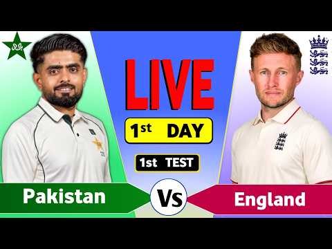 Pakistan vs England Live Match Today | PAK vs ENG 1st Test Live Cricket Score & Commentary