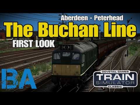 BUCHAN LINE FIRST LOOK - New UK Scottish Route - ABERDEEN To PETERHEAD - 48 Miles - Train Simulator