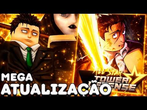 MEGA ATUALIZAÇÃO VINDO NO ALL STAR TOWER DEFENSE