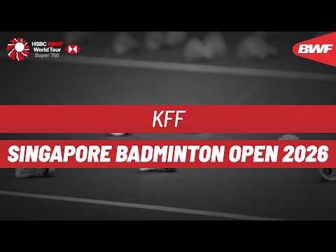 KFF Singapore Badminton Open 2026 | Yang/Hu (TPE) vs Christiansen/Bøje (DEN) [5] | QF