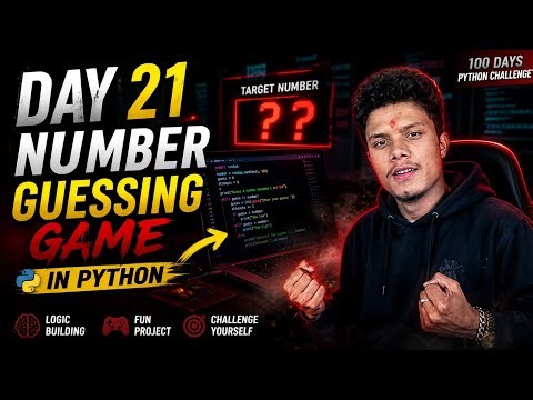 🔥 Day 21 | Python Number Guessing Game 🎯 | Build First Real Project 💻 | 100 Days Python Challenge 💯