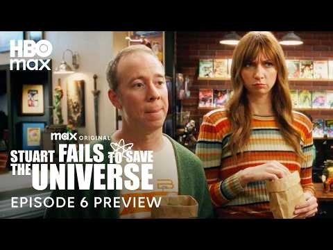 Stuart Fails to Save the Universe | Episode 6 Preview | HBO Max