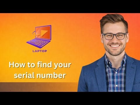 How to find your computer's serial number (Latest Update)