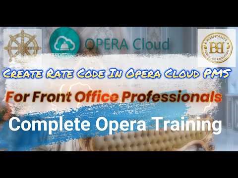 Create Code in Opera Cloud PMS @bbetterhotelmanagement