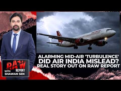 What Caused Air India Flight’s 300-Foot Plunge? Phuket-Delhi Turbulence Incident Explained| RR