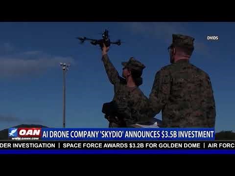 Pentagon Prioritizes Drone Dominance as Skydio Invests Billions in Domestic Production