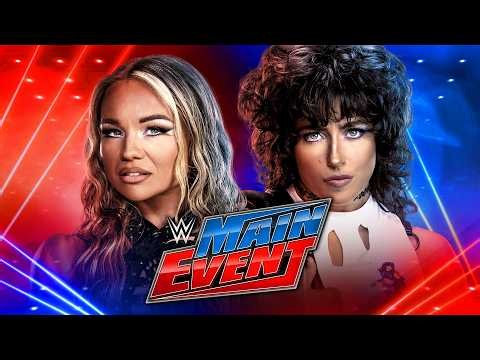 FULL EPISODE: Lizzy Rain vs. Ivy Nile; Je'Von Evans vs. Grayson Waller: WWE Main Event, July 9, 2026