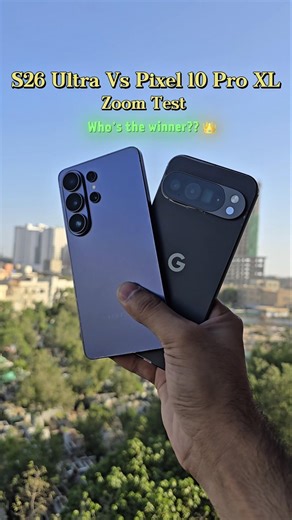 Samsung vs Pixel – Who Wins at 100X? #galaxys26ultra #googlepixel10proxl