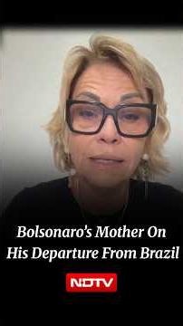 Flavio Bolsonaro’s Mother On His Departure From Brazil: “My Heart Is Breaking”
