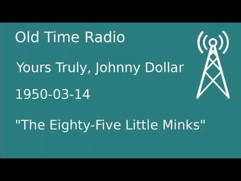 Yours Truly, Johnny Dollar OTR 1950-03-14 "The Eighty-Five Little Minks" Old Time Radio