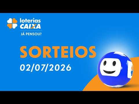 Loterias CAIXA | 02/07/2026