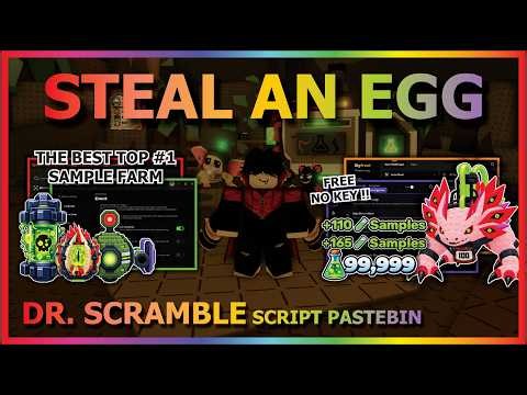 STEAL AN EGG Script Pastebin 2026 AUTO FARM, INSTANT STEAL, DR SCRAMBLE EVENT, FARM DRONE (NO KEY) 🧪