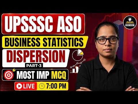 UPSSSC ASO Business Statistics | Dispersion Most Important MCQ |Statistical Officer Exam Preparation