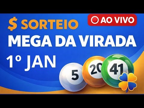 SORTEIO DA MEGA DA VIRADA 2025 🔴 AO VIVO: | CAIXA LOTERIA AO VIVO 💰🍀 PRÊMIO DE R$ 1,09 BILHÃO