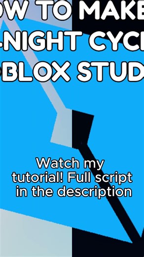 Want to make a DAY-NIGHT cycle in Roblox Studio?