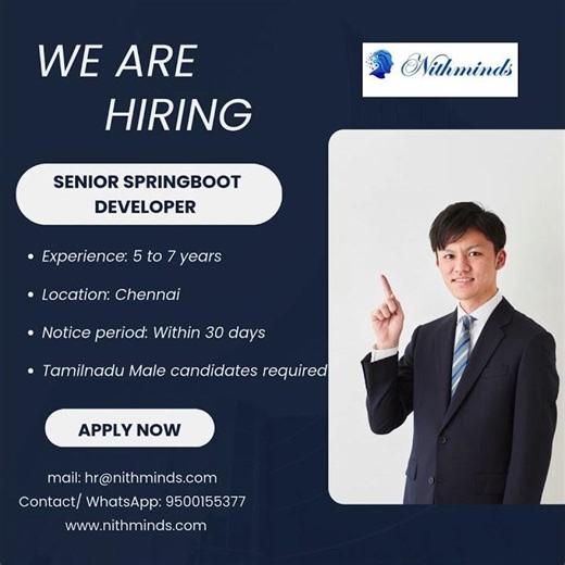 SENIOR SPRING BOOT DEVELOPER - 5+ EXP - CHENNAI - MALE CANDDIATES - NITHMINDS PRIVATE LIMITED