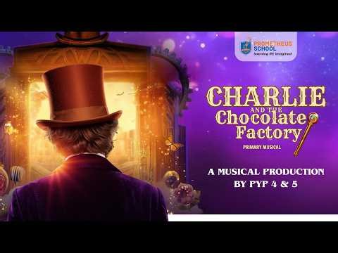 Charlie and the Chocolate Factory!