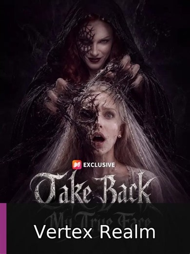 Take Back My True Face #engsub #fullepisode #bingewatch🎯💥🔥 | Vertex Realm