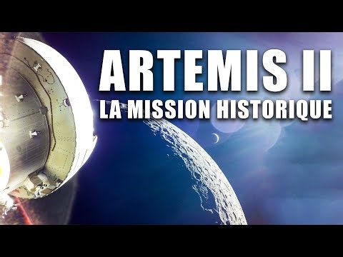 ARTEMIS II - La mission historique décolle bientôt ! Des humains de retour autour de la LUNE !