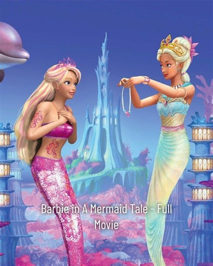 Barbie in A Mermaid Tale - Full Movie