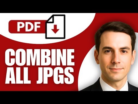 How To Combine JPG Files Into One PDF Quick Guide