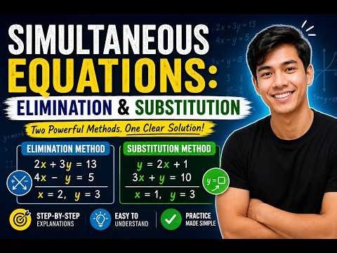 SIMULTANEOUS EQUATIONS EXPLAINED (both substitution and elimination)