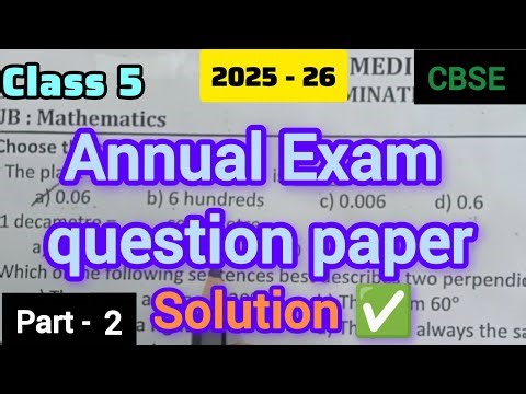 Class 5✅Annual exam question paper solution2025 - 26 CBSE||#maths#youtube #viral #knmeducation31 
