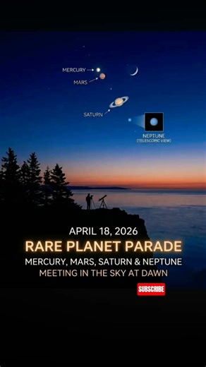 Mark your calendars! 🌌✨ Rare Planet Parade — April 18, 2026