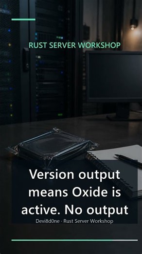 Rust Updated? Verify Oxide Before Plugins