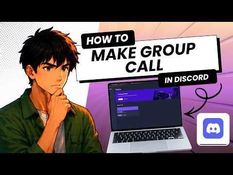 How to Make a Group Call on Discord Full Guide 2026 (Easy Guide)