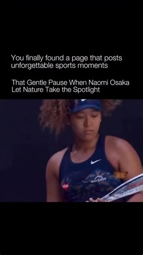 Unforgettable Sports Moments on Instagram: "In 2021, during a tennis match, Naomi Osaka experienced a delicate interruption when a butterfly landed on her nose. Instead of letting it disturb her or brushing it away, she calmly paused to gently move the butterfly off her face, displaying remarkable composure and care. The brief moment caught the attention of viewers and commentators, who praised her kindness and grace. The clip quickly went viral, offering a lighthearted and charming highlight th