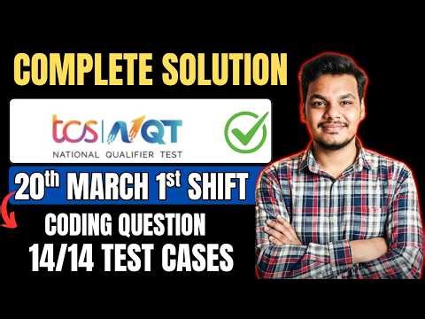 TCS NQT 20th March Coding Questions Solutions | Today's TCS NQT Coding | 1st Shift | Full Details