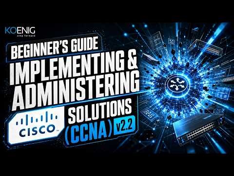 CCNA v2.2 Explained | Complete Cisco Networking Certification Prep