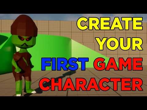 All about Making your First Character for your First Unreal Engine Game
