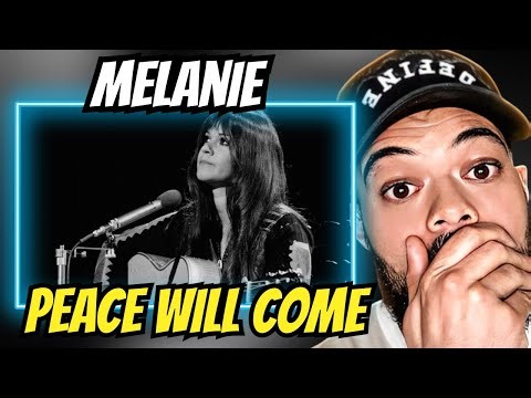 I GOT CHILLS!| FIRST TIME HEARING Melanie - Peace Will Come REACTION