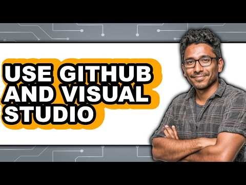 How to Use Github and Visual Studio (updated)