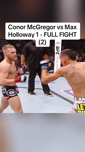 Conor McGregor vs Max Holloway 1 - FULL FIGHT (2)