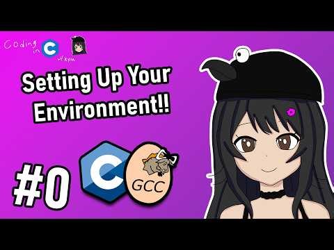 Coding in C with Kyla Eps 0: Setting up Your Environment!!