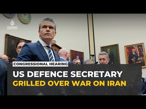 Pentagon chief Hegseth grilled over war on Iran and $25bn cost in fiery congressional hearing