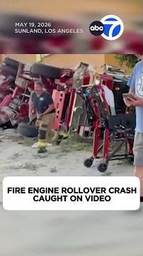 Fire engine flips, crushes cars in LA's Sunland neighborhood