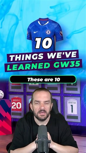 10 things we've learned ahead of Gameweek 35 #fpl #fantasypremierleague #fpltips