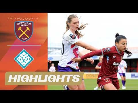 Hammers Fight Back | West Ham United v London City Lionesses Highlights | Barclays WSL 2025-26